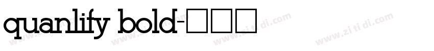 quanlify bold字体转换